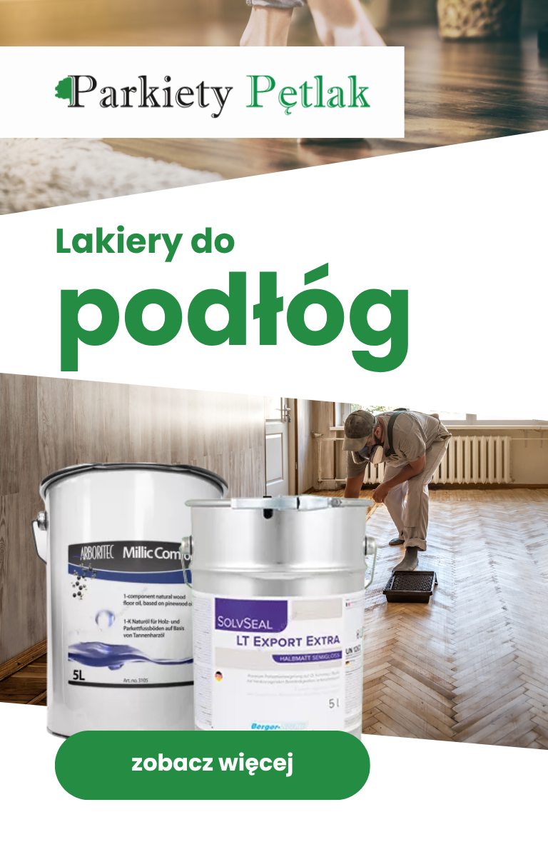 Lakiery do podłóg Parkiety Pętlak